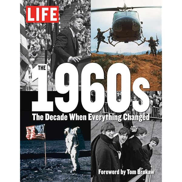 LIFE 1968: The Year That Changed the World: The Year That Changed